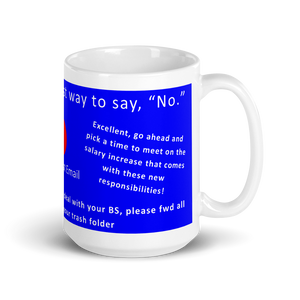Mug | Per My Last Email | Ways to Say No
