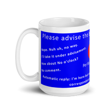 Load image into Gallery viewer, Mug | Per My Last Email | Ways to Say No