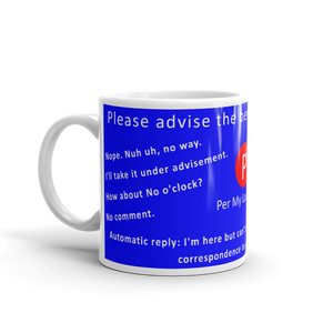 Mug | Per My Last Email | Ways to Say No